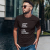 Leave your Fears, Live your Dreams. Inspirational T-shirts