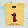 Life is Great! Dogs make it Better Men's round neck T-shirt