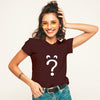 Questions? Female Round Neck T-shirt